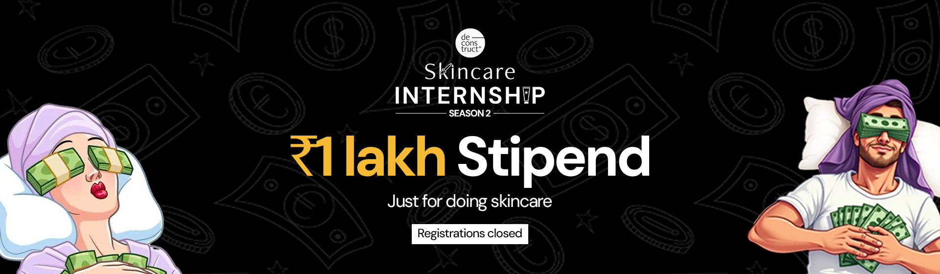 Deconstruct Internship Skincare Internship